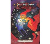 HORA DE AVENTURAS: JUGAR CON FUEGO