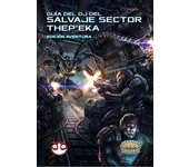 SAVAGE WORLDS GUÍA DEL DJ DEL SALVAJE SECTOR DE THEP'EKA
