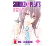 SHURIKEN & PLEATS. UNA NINJA EN EL INSTITUTO  01 (COMIC)