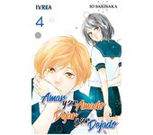 AMAR Y SER AMADO. DEJAR Y SER DEJADO 04