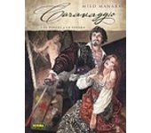 CARAVAGGIO 01 EL PINCEL Y LA ESPADA