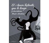 El amor infinito que te tengo y otras historias