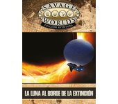 SAVAGE WORLDS: LA LUNA AL BORDE DE LA EXTINCION