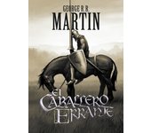 EL CABALLERO ERRANTE (CUENTOS DE DUNK Y EGG: EL CABALLERO DE LOS SIETE REINOS 1)