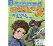 DOMINAR EL MANGA 3. A TOPE CON MARK CRILLEY
