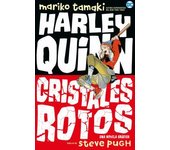 HARLEY QUINN: CRISTALES ROTOS