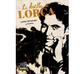 HUELLA DE LORCA. LA