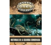 SAVAGE WORLDS HISTORIA DE LA GUARDIA CONDENADA