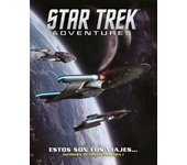 Star Trek Adventures: Estos son los viajes... Vol.1