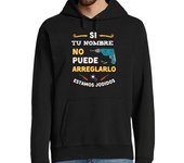 Sudadera Con Capucha Para Hombre Si nombre no puede arreglarlo estamos j laTostadora