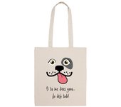 Bolsa De Tela bolso perro si tu me dices guau lo dejo todo laTostadora