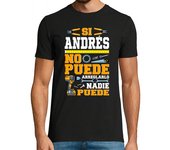 Camiseta Hombre Manga Corta Si Andres No Puede Nadie Puede Humor Día Del Padre laTostadora