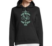 Sudadera Con Capucha Para Mujer Keep Moving And Don´t Stop laTostadora