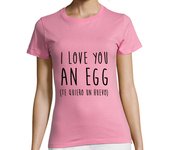 Camiseta Mujer Manga Corta Te quiero un huevo laTostadora
