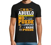Camiseta Hombre Manga Corta Si El Abuelo No Puede Arreglarlo Nadie Puede Humor Día Del Padre laTostadora