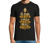 Camiseta Hombre Manga Corta Si todo te da igual laTostadora