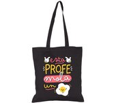 Bolsa De Tela Esta profe mola un huevo laTostadora