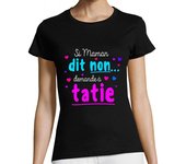 Camiseta Mujer Manga Corta si mamá dice que no pregunte a la tía laTostadora