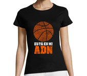 Camiseta Mujer Manga Corta Está En Mi ADN Jugadora De Baloncesto NBA Basketball Basket laTostadora