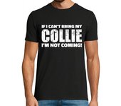 Camiseta Hombre Manga Corta si no puedo traer mi collie no soy comi laTostadora