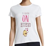 Camiseta Mujer Manga Corta te quiero un huevo laTostadora