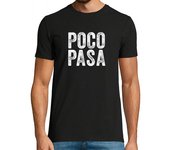 Camiseta Hombre Manga Corta Camiseta Poco Pasa laTostadora