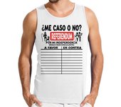 Camiseta Hombre Sin Mangas Caso O No Referendum Novio Despedida laTostadora