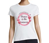 Camiseta Mujer Manga Corta Bailar es la respuesta laTostadora