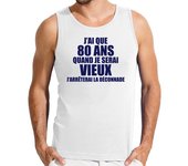 Camiseta Hombre Sin Mangas Solo tengo 80 cuando sea viejo laTostadora