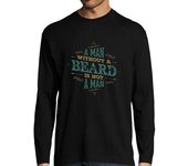 Camiseta Hombre Manga Larga un hombre sin barba no es una camisa de manga larga hombre hombre laTostadora